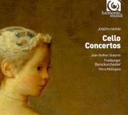 Cello Concertos by Joseph Haydn ,   Matthias Georg Monn ;   Jean‐Guihen Queyras ,   Freiburger Barockorchester ,   Petra Müllejans