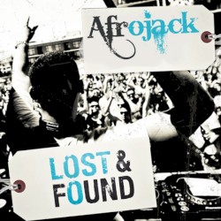 Lost & Found by Afrojack
