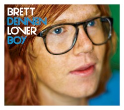 Loverboy by Brett Dennen