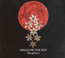 Moonflowers by Swallow the Sun