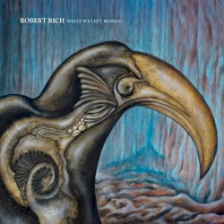 What We Left Behind by Robert Rich