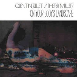 On Your Body's Landscape by Quentin Rollet  /   Thierry Müller