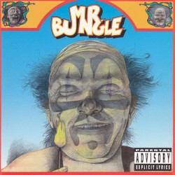 Mr. Bungle by Mr. Bungle