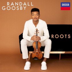 Roots by Randall Goosby
