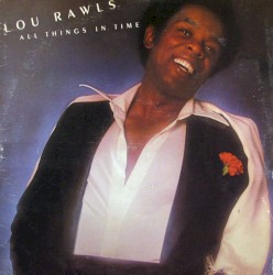 All Things in Time by Lou Rawls
