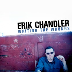 Writing the Wrongs by Erik Chandler