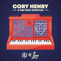 Art of Love by Cory Henry & the Funk Apostles