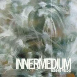 Innermedium by Robert Musso