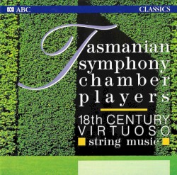 18th Century Virtuoso String Music by Tasmanian Symphony Chamber Players