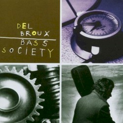 Bass Society by Delbroux