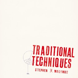 Traditional Techniques by Stephen Malkmus