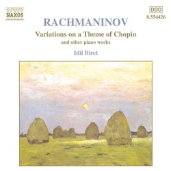 Variations on a Theme of Chopin and Other Piano Works by Rachmaninov ;   İdil Biret