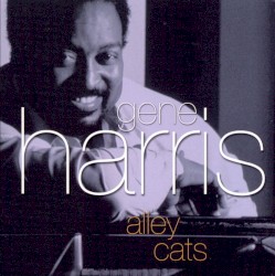 Alley Cats by Gene Harris