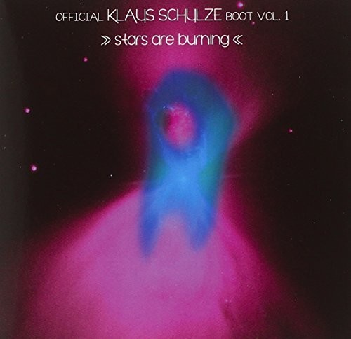 Stars Are Burning: Official Klaus Schulze Boot, Volume 1