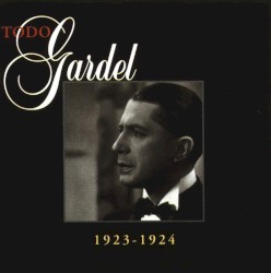 Todo Gardel 12 (1923-1924) by Carlos Gardel