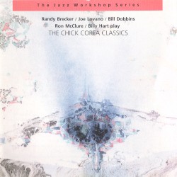 The Jazz Workshop Series, Volume 5: The Chick Corea Classics by Bill Dobbins