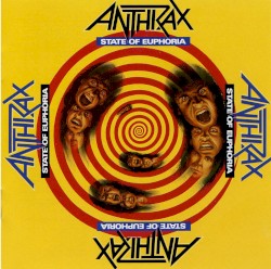 State of Euphoria by Anthrax