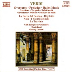 Overtures / Preludes / Ballet Music by Giuseppe Verdi ;   CSR Symphony Orchestra (Bratislava) ,   Ondrej Lenárd