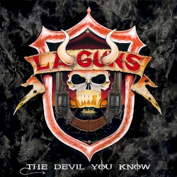 The Devil You Know by L.A. Guns