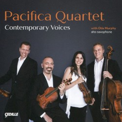 Contemporary Voices by Pacifica Quartet ,   Otis Murphy
