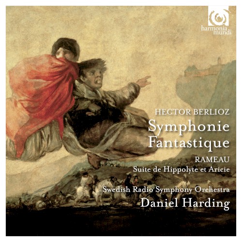 Berlioz: Symphine fantastique / Rameau: Suite de Hippolyte et Aricie