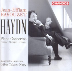 Piano Concertos by Haydn ;   Jean-Efflam Bavouzet ,   Manchester Camerata ,   Gábor Takács‐Nagy