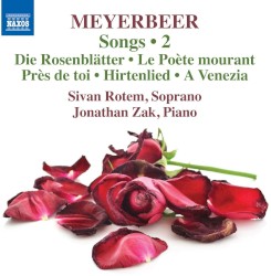 Songs 2 by Meyerbeer ;   Sivan Rotem ,   Jonathan Zak