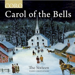 Carol of the Bells by The Sixteen ,   Harry Christophers