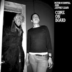 Come on Board by Peter Stampfel  &   Jeffrey Lewis