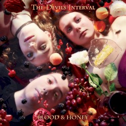 Blood & Honey by The Devil's Interval