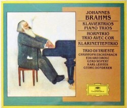 Klaviertrios / Horntrio / Klarinettentrio by Johannes Brahms ;   Trio di Trieste ,   Christoph Eschenbach ,   Eduard Drolc ,   Gerd Seifert ,   Karl Leister ,   Georg Donderer