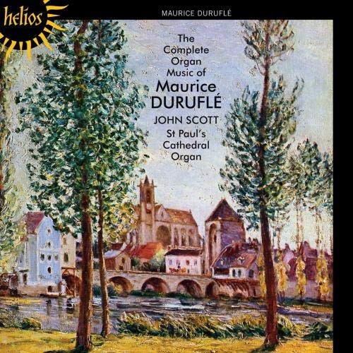 The Complete Organ Music of Maurice Duruflé