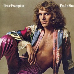 I’m in You by Peter Frampton