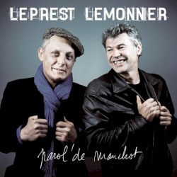 Parol’ de manchot by Allain Leprest  &   François Lemonnier