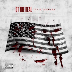 Evil Empire by OT the Real