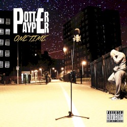 One Time by Potter Payper
