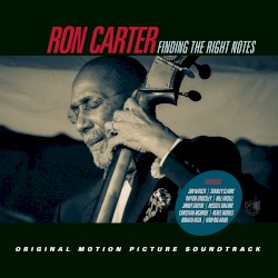 Finding the Right Notes by Ron Carter