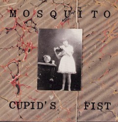 Cupid's Fist by Mosquito