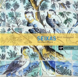 Sonatas / Missa by Carlos de Seixas ;   Ketil Haugsand