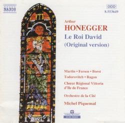 Le Roi David by Arthur Honegger ;   Orchestre de la Cité ,   Michel Piquemal