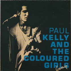 Gossip by Paul Kelly and the Coloured Girls