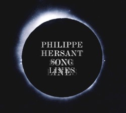 Songlines by Philippe Hersant
