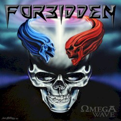 Omega Wave by Forbidden