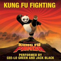 Kung Fu Fighting by Cee-Lo Green  &   Jack Black
