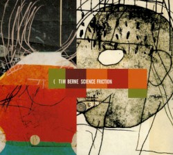 Science Friction by Tim Berne
