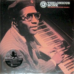 The London Collection, Volume 1 by Thelonious Monk