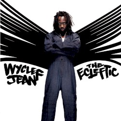 The Ecleftic: 2 Sides II a Book by Wyclef Jean