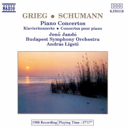 Piano Concertos by Grieg ,   Schumann ;   Jenő Jandó ,   Budapest Symphony Orchestra ,   András Ligeti