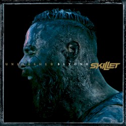 Unleashed by Skillet