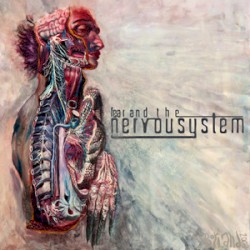 Fear and the Nervous System by Fear and The Nervous System
